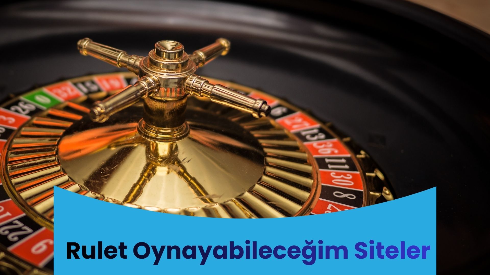 Rulet Oynayabileceğim Siteler